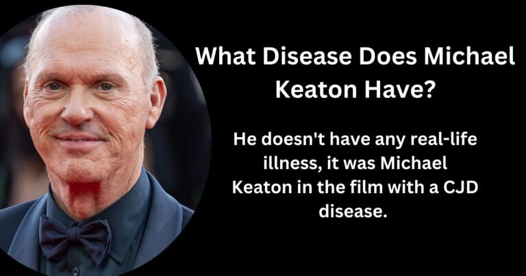 What Disease Does Michael Keaton Have