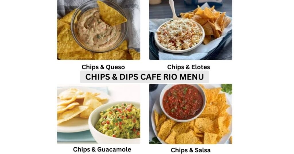 Cafe Rio Menu chips dips