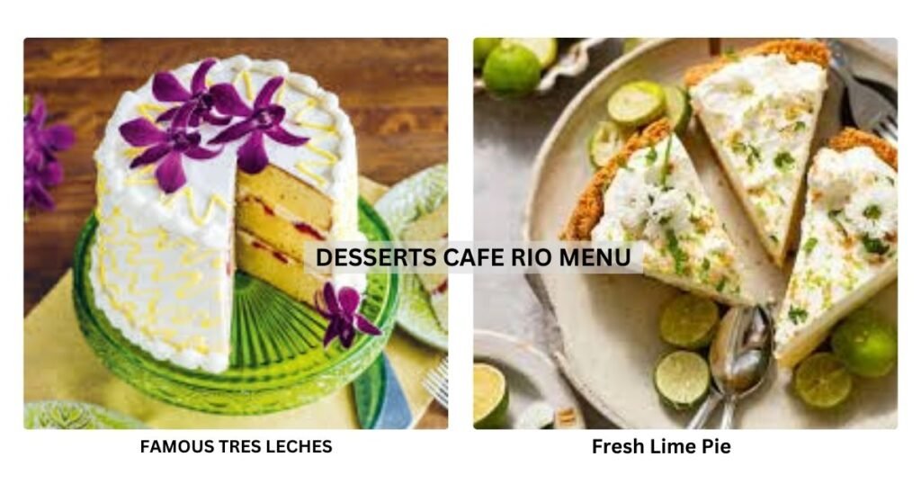 Cafe Rio Desert Menu