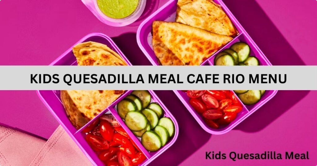 Cafe Rio kids Menu