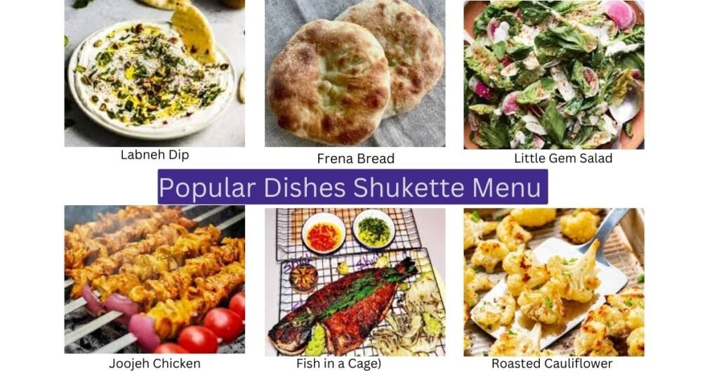 Popular Dishes Shukette Menu