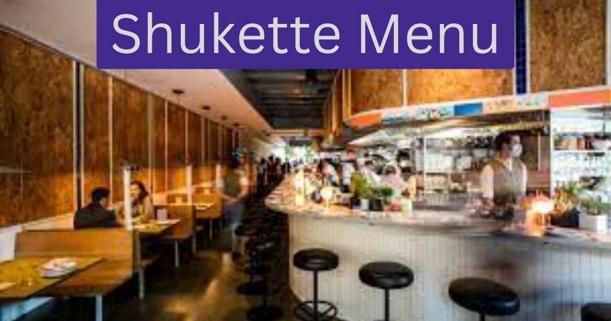 Shukette Menu