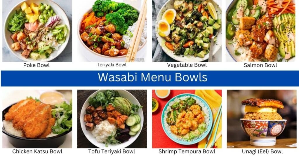 Wasabi Menu Bowls