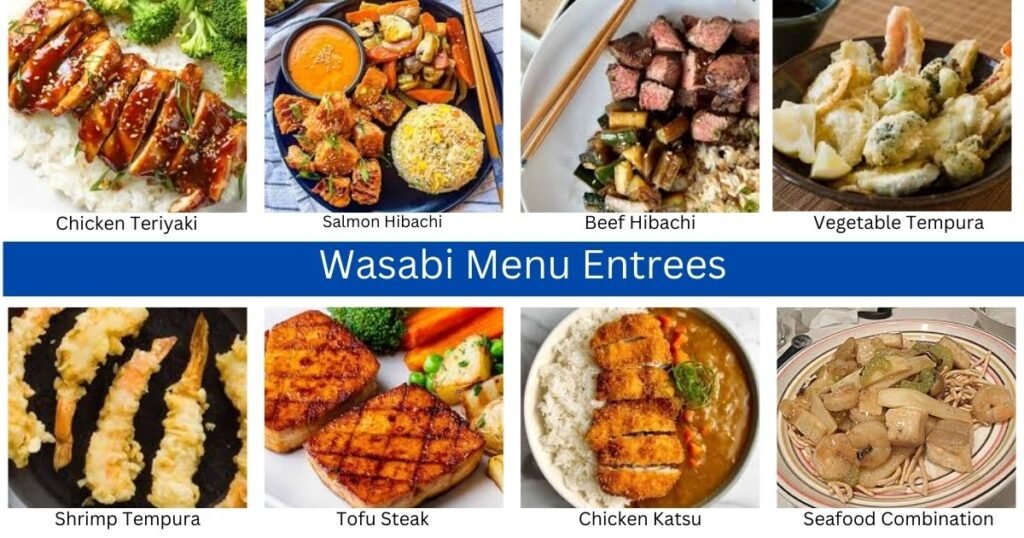 Wasabi Menu Entrees