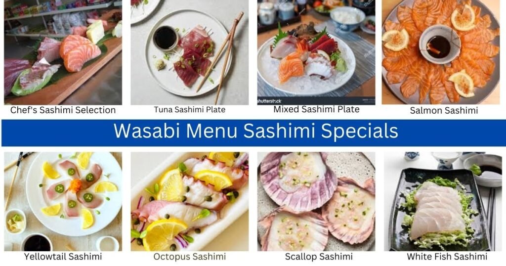 Wasabi Menu Sashimi Specials