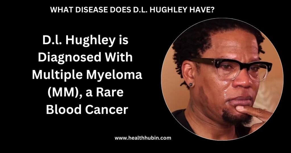 What Disease Does D.l. Hughley Have