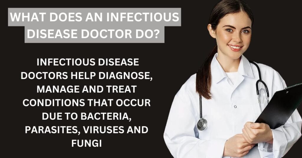 What Does an Infectious Disease Doctor Do