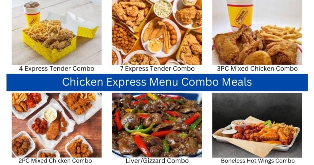 Chicken Express Menu Combo Meals