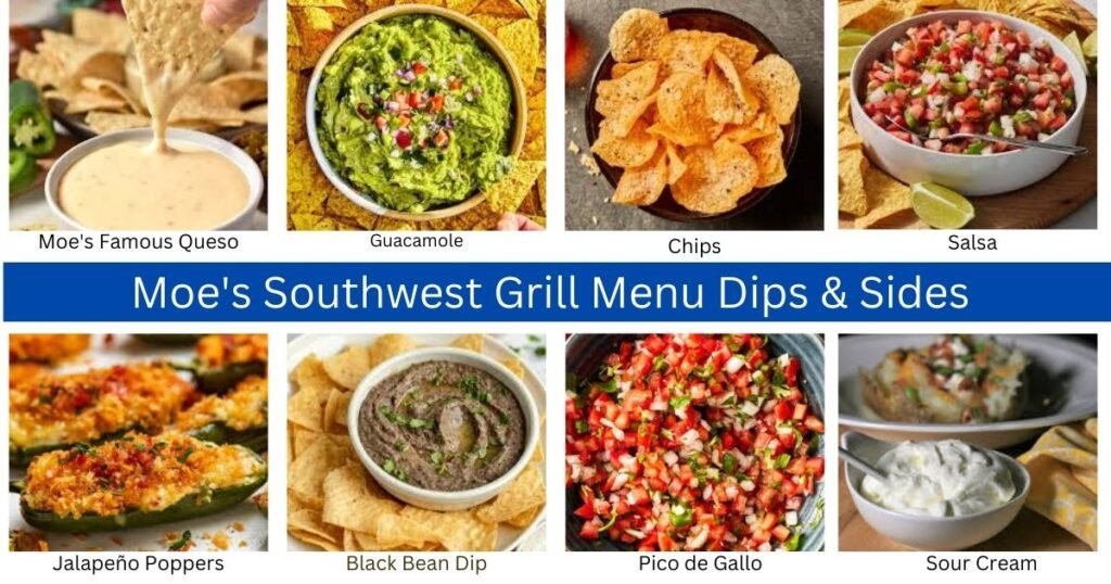 Moe's Southwest Grill Menu Dips & Sides