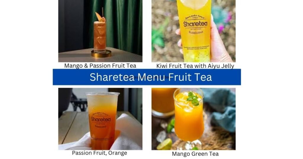 Sharetea Menu Fruit Tea