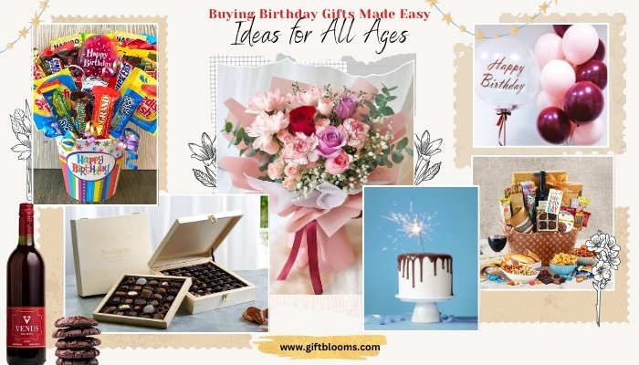 Buying Birthday Gifts Made Easy: Ideas for All Ages